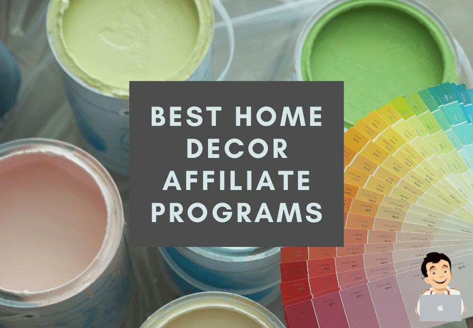 Best Home Decor Affiliate Programs Cookies Commissions 